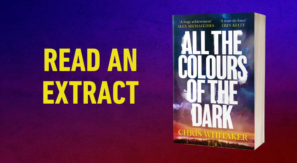Read an exclusive extract from All the Colours of the Dark