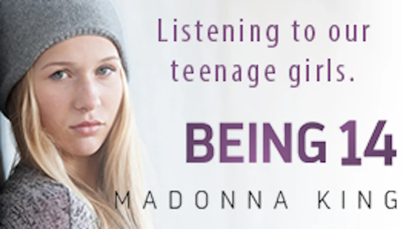 Madonna King’s Insight on Being 14 Today