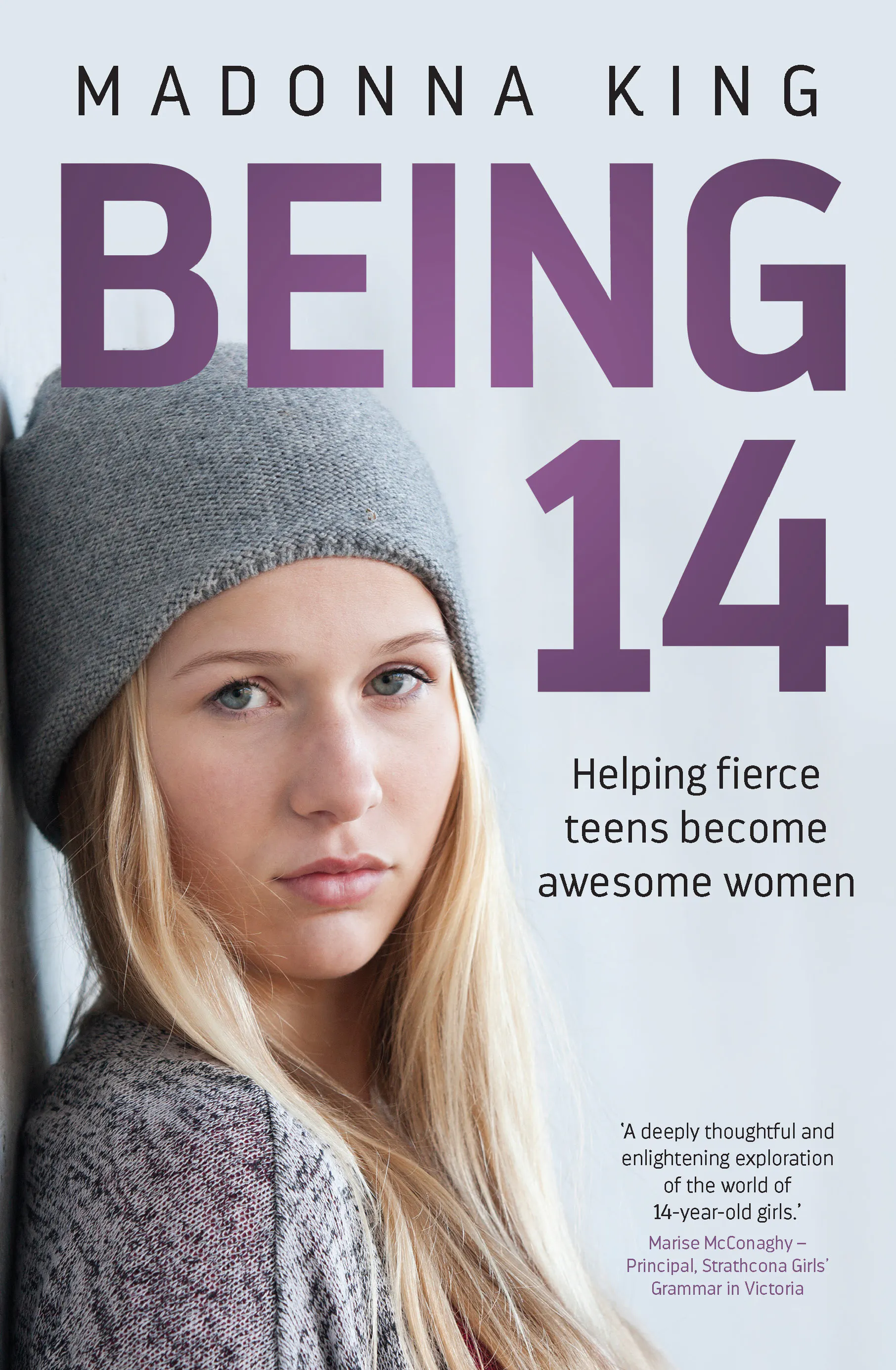 Being 14 by Madonna King