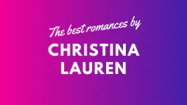 The best romances by Christina Lauren