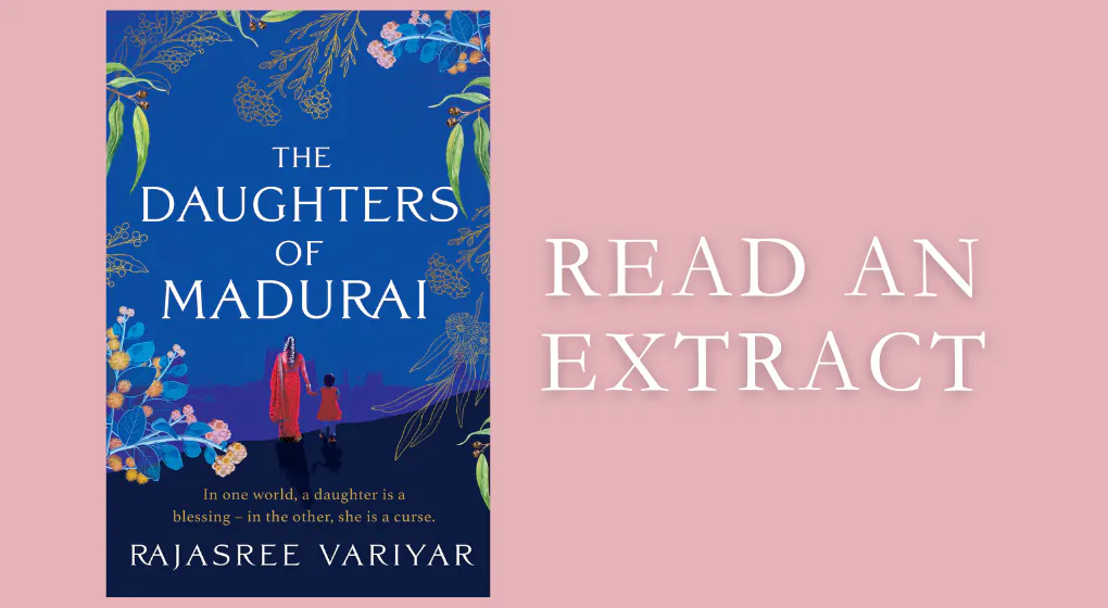 Read an extract from The Daughters of Madurai 