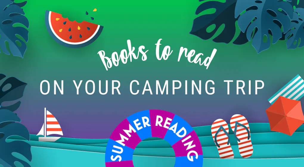 Books to Read on Your Camping Trip