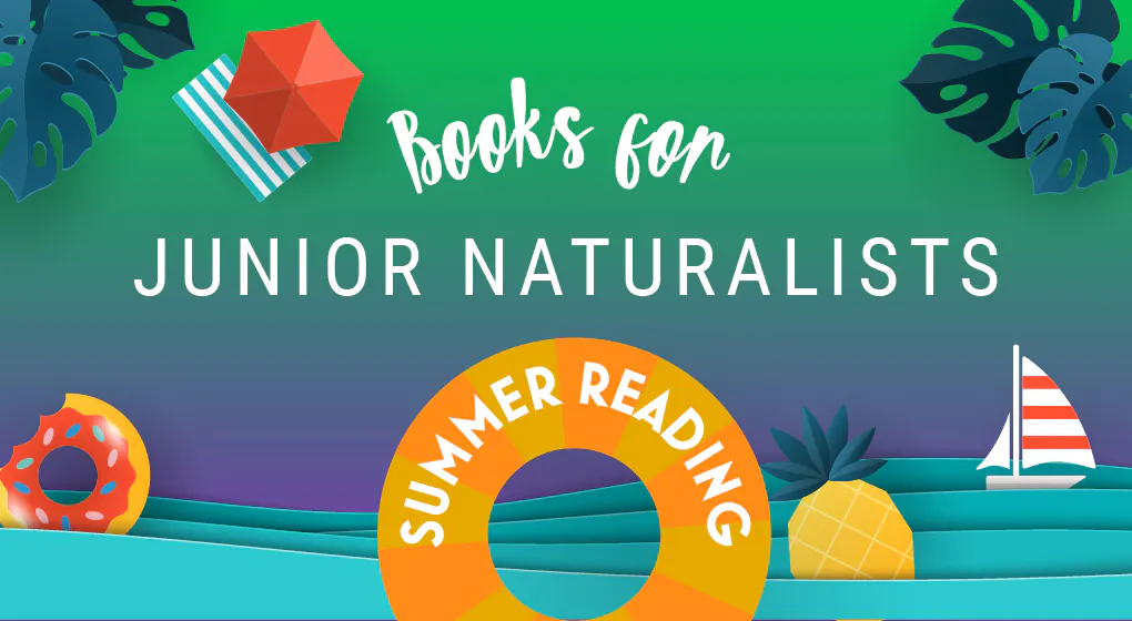 Books for Junior Naturalists