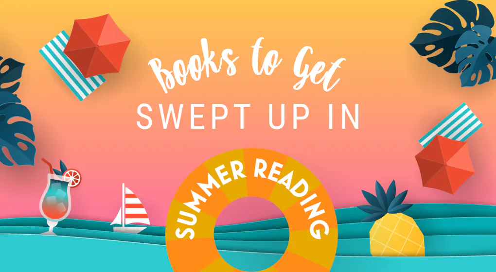 Books to Get Swept Up In