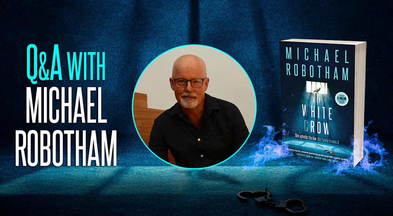 Q&A with Michael Robotham
