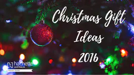 Christmas Gift Ideas 2016