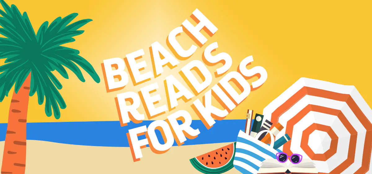 Beach Reads for Kids