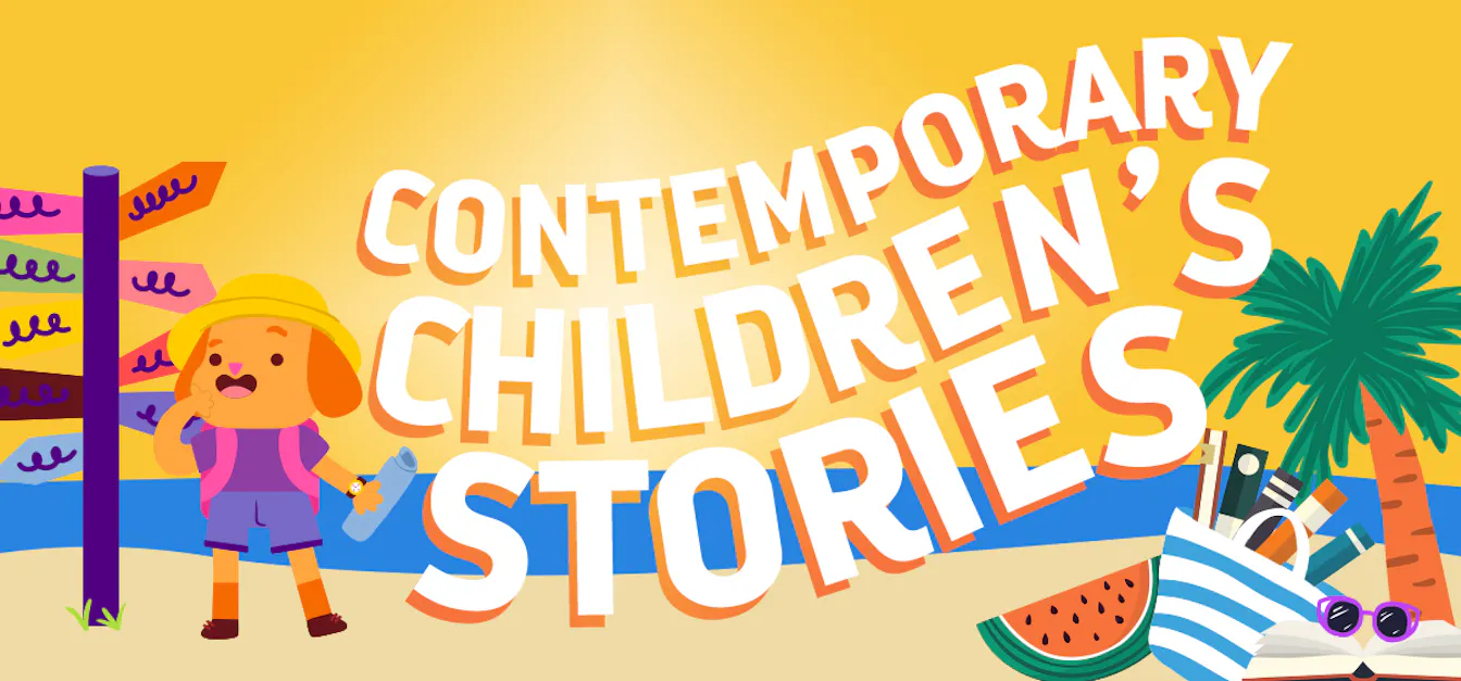 Compelling Contemporary Stories for Kids