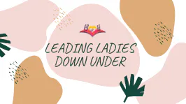 Leading Ladies Down Under 