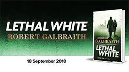 Robert Galbraith reveals the cover for Lethal White