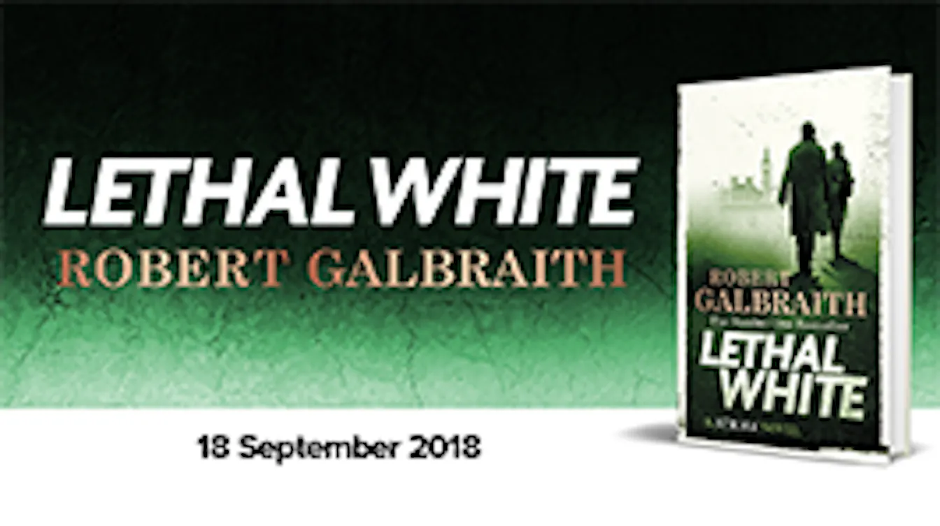 Robert Galbraith reveals the cover for Lethal White
