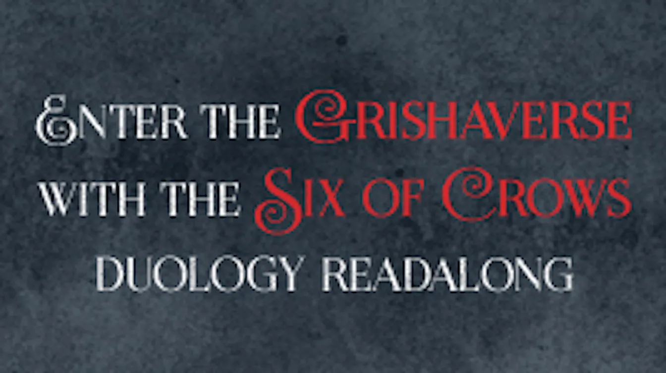 Six of Crows Duology Readalong
