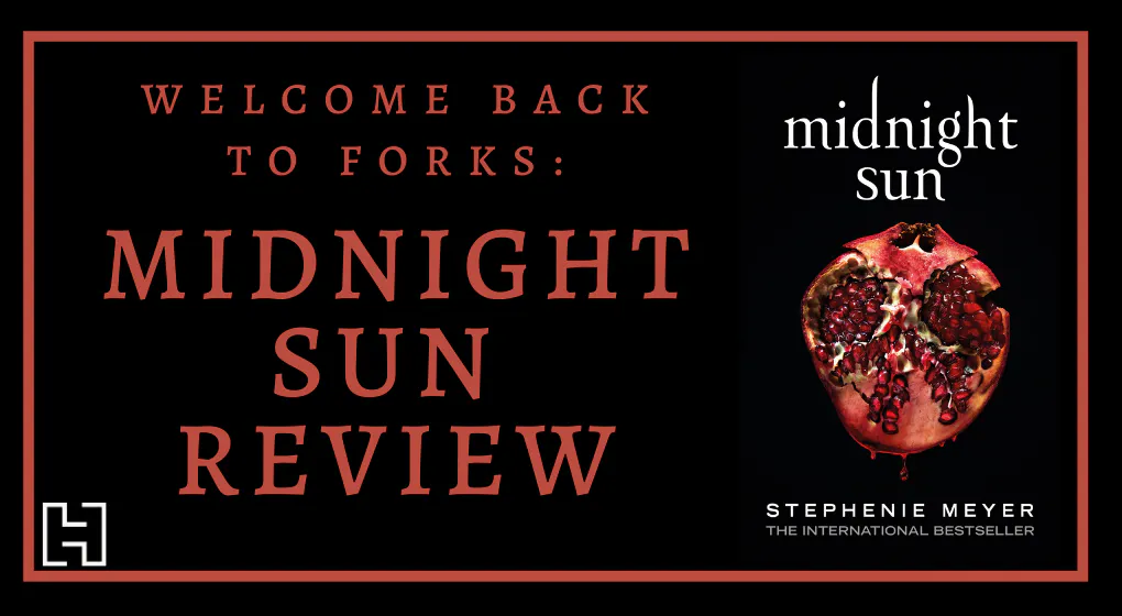 Welcome back to Forks: A Midnight Sun Review