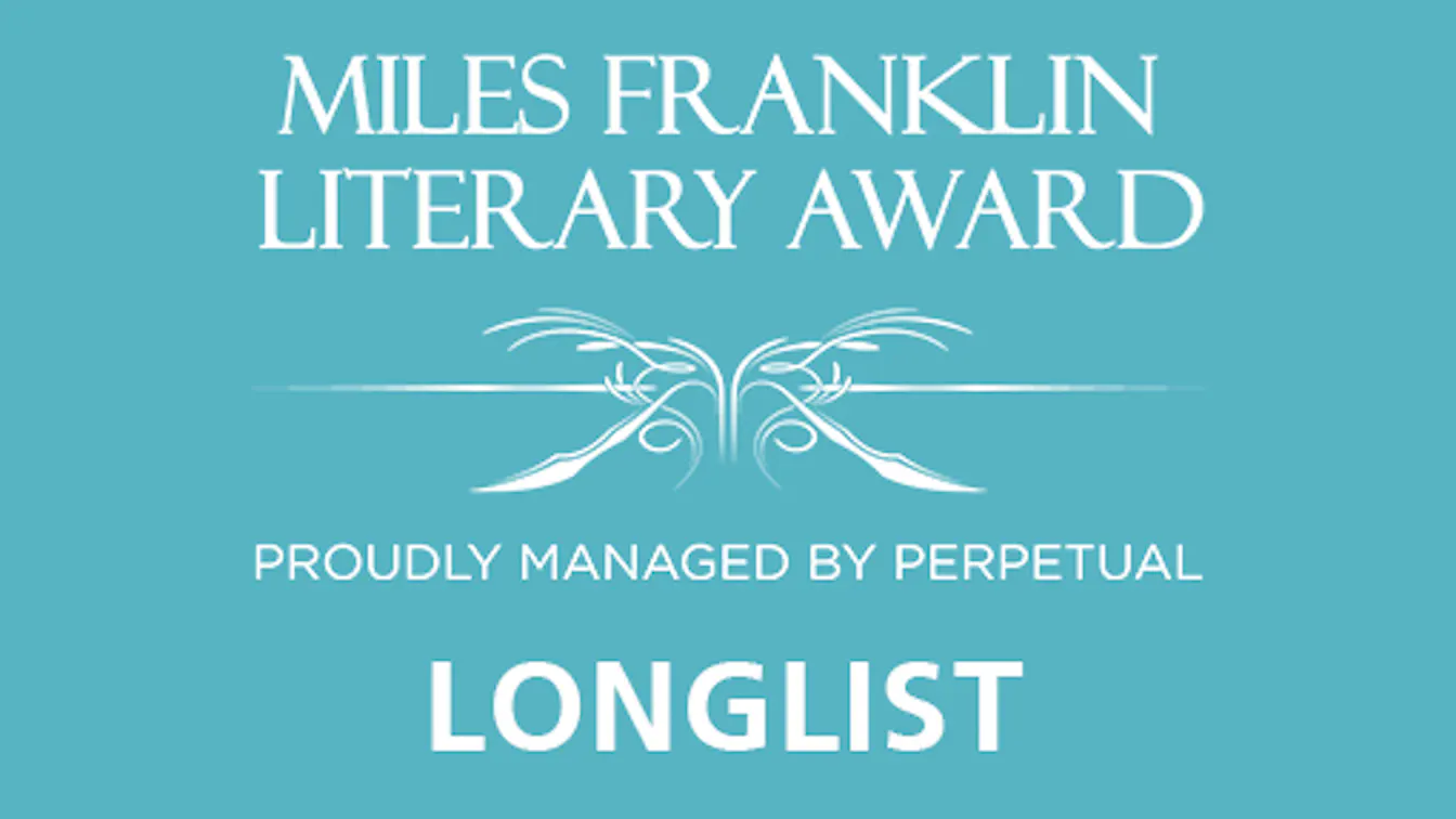 Miles Franklin Literary Award Longlist 2017