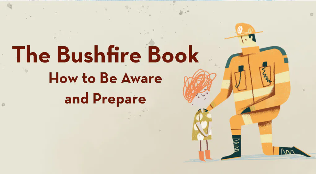 Hachette Australia acquires The Bushfire Book: How to Be Aware and Prepare