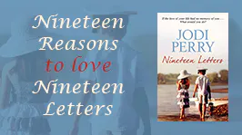 Nineteen Reasons you'll LOVE Nineteen Letters 