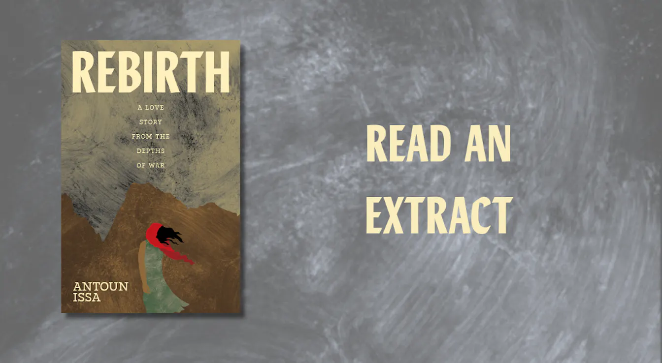 Read an Extract from Rebirth: A Love Story From the Depths of War