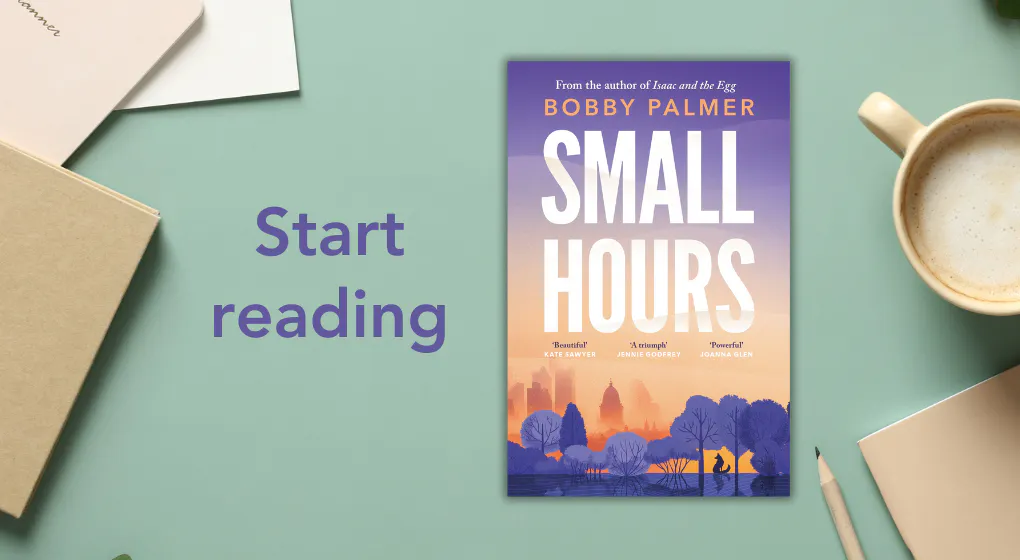 Start reading Small Hours by Bobby Palmer