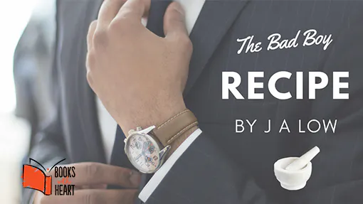 The Bad Boy Recipe