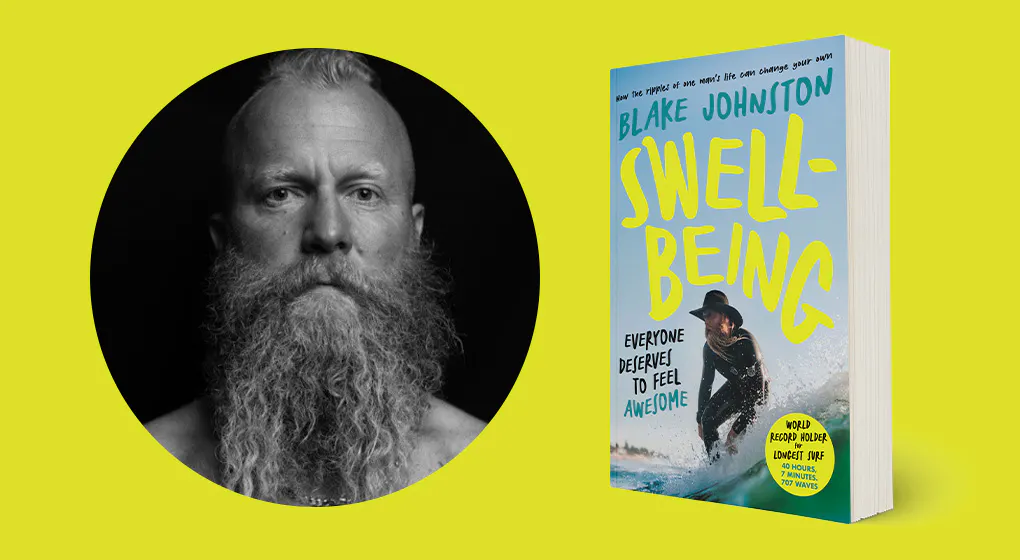 Hachette Australia to Publish Blake (Blakey) Johnston's SWELLBEING