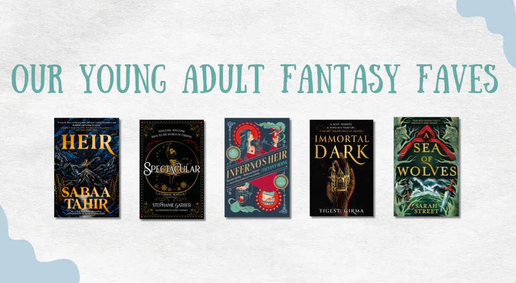 Our Young Adult fantasy favourites