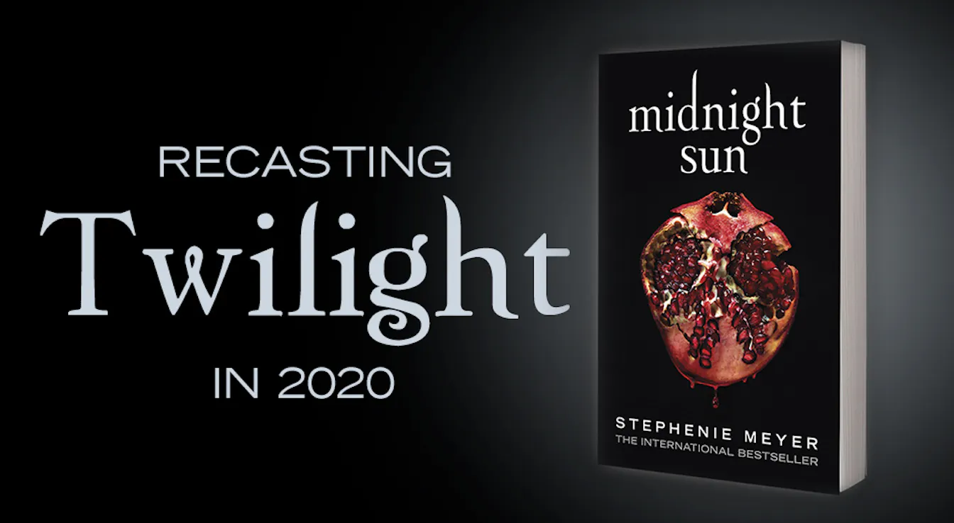 Recasting the Twilight movies in 2020