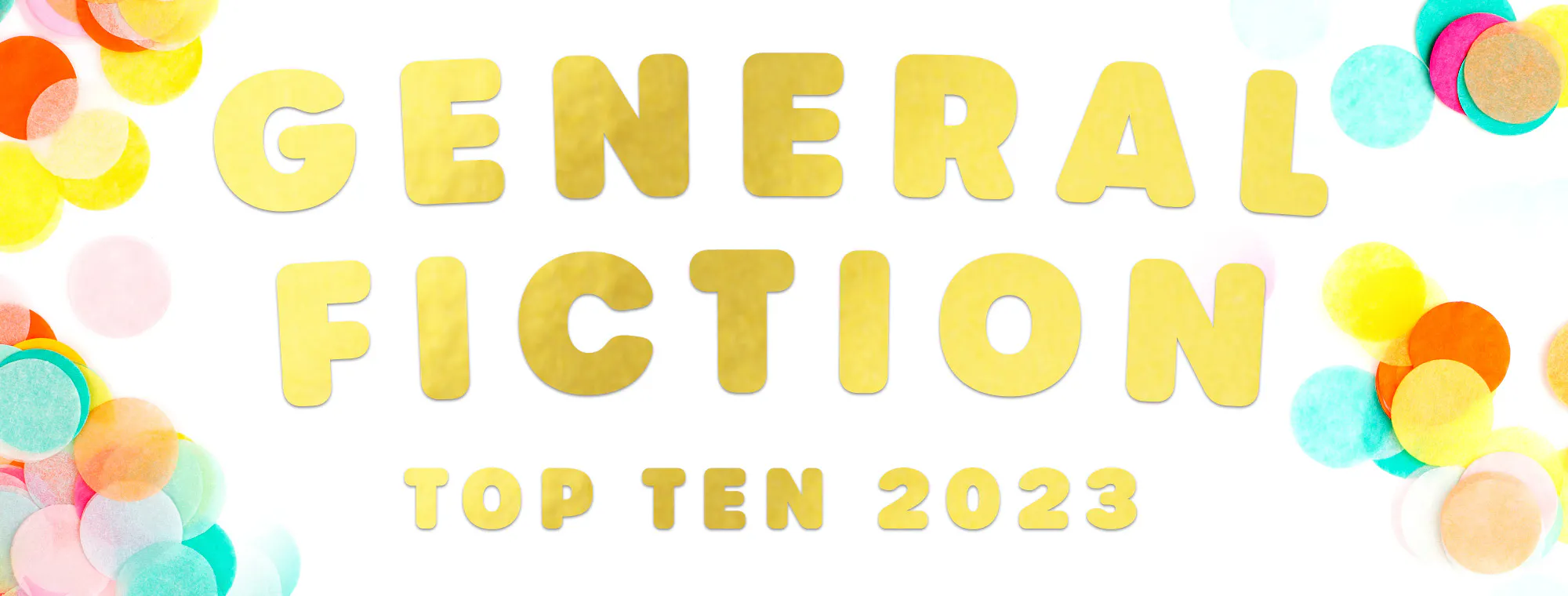 General Fiction - Top Ten 2023