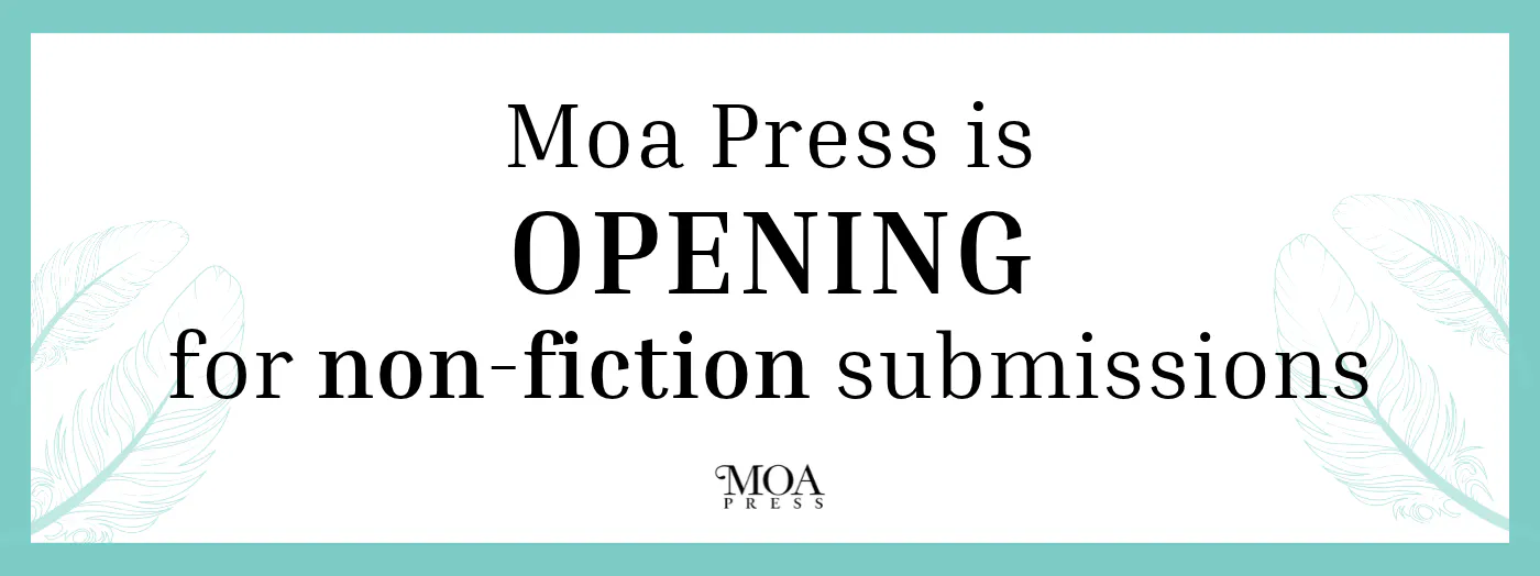 Moa Press is Opening for Submissions