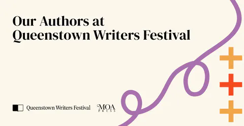 Our authors at Queenstown Writers Festival
