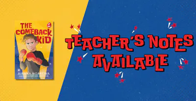 The Comeback Kid Teacher's Notes