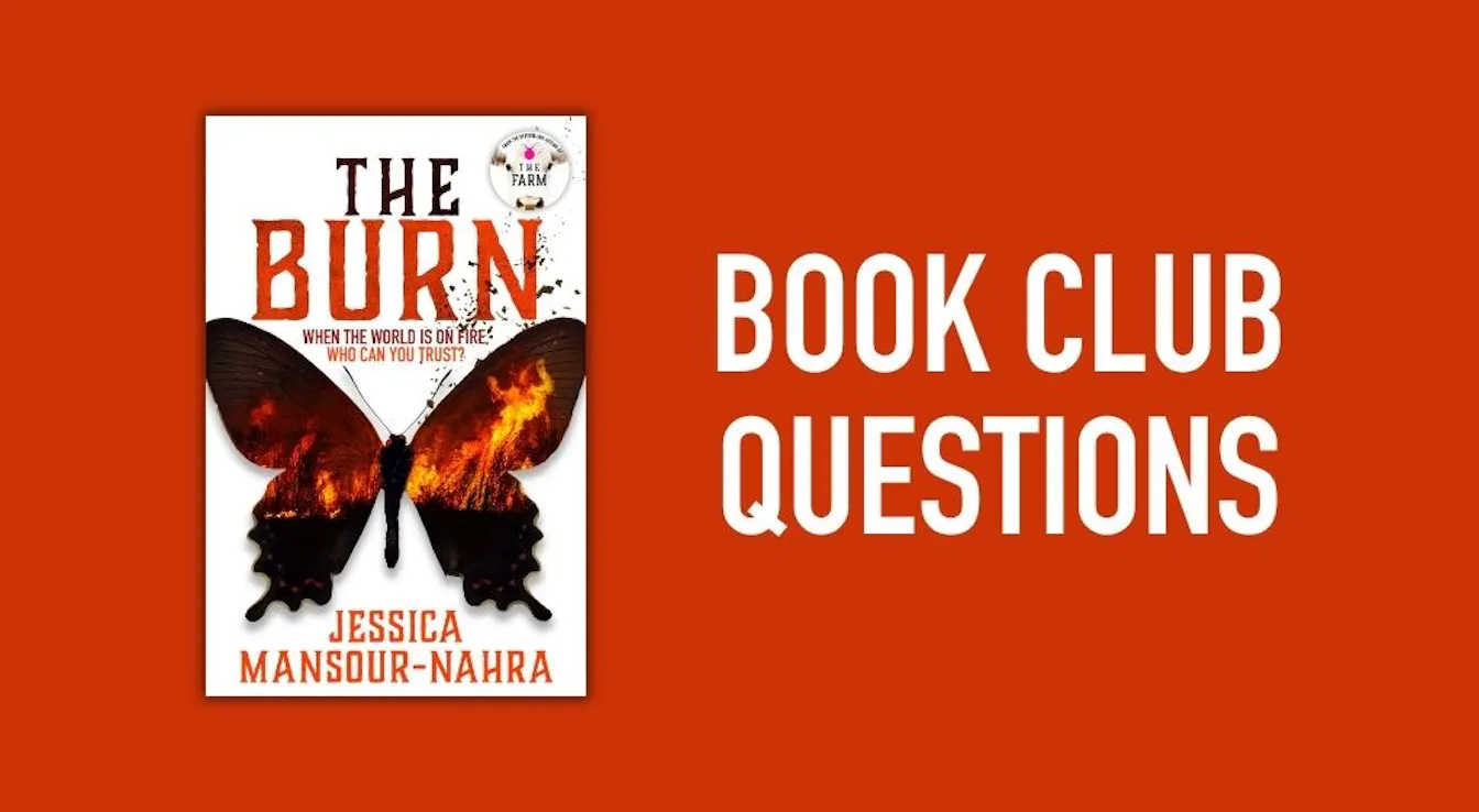 Book Club Questions for The Burn