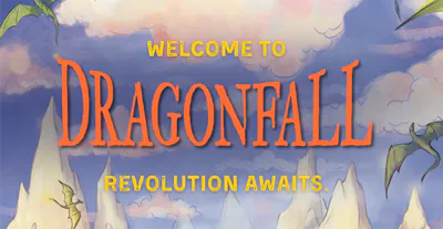 Welcome to Dragonfall