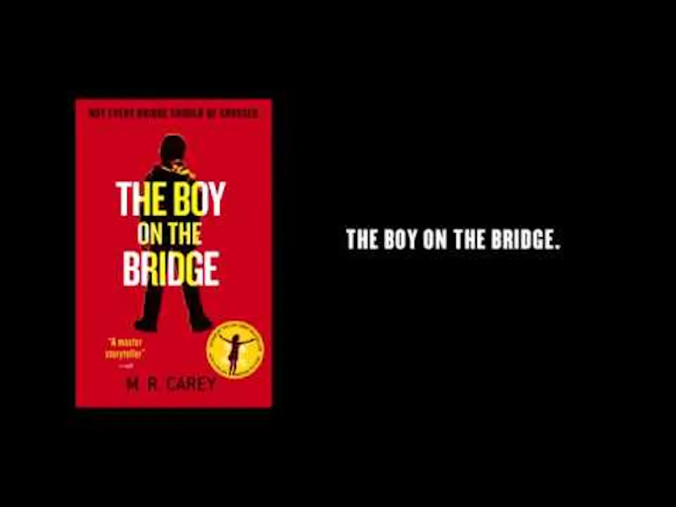 The Boy on the Bridge by M.R. Carey | Trailer