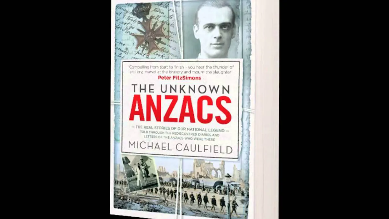 The Unknown ANZACS by Michael Caulfield - Book Trailer
