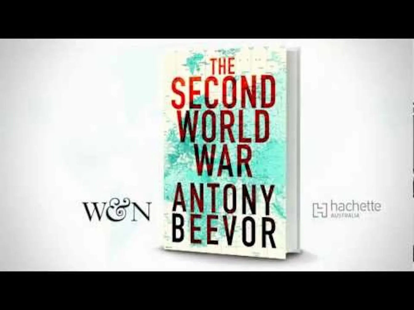 Antony Beevor's The Second World War - TV trailer