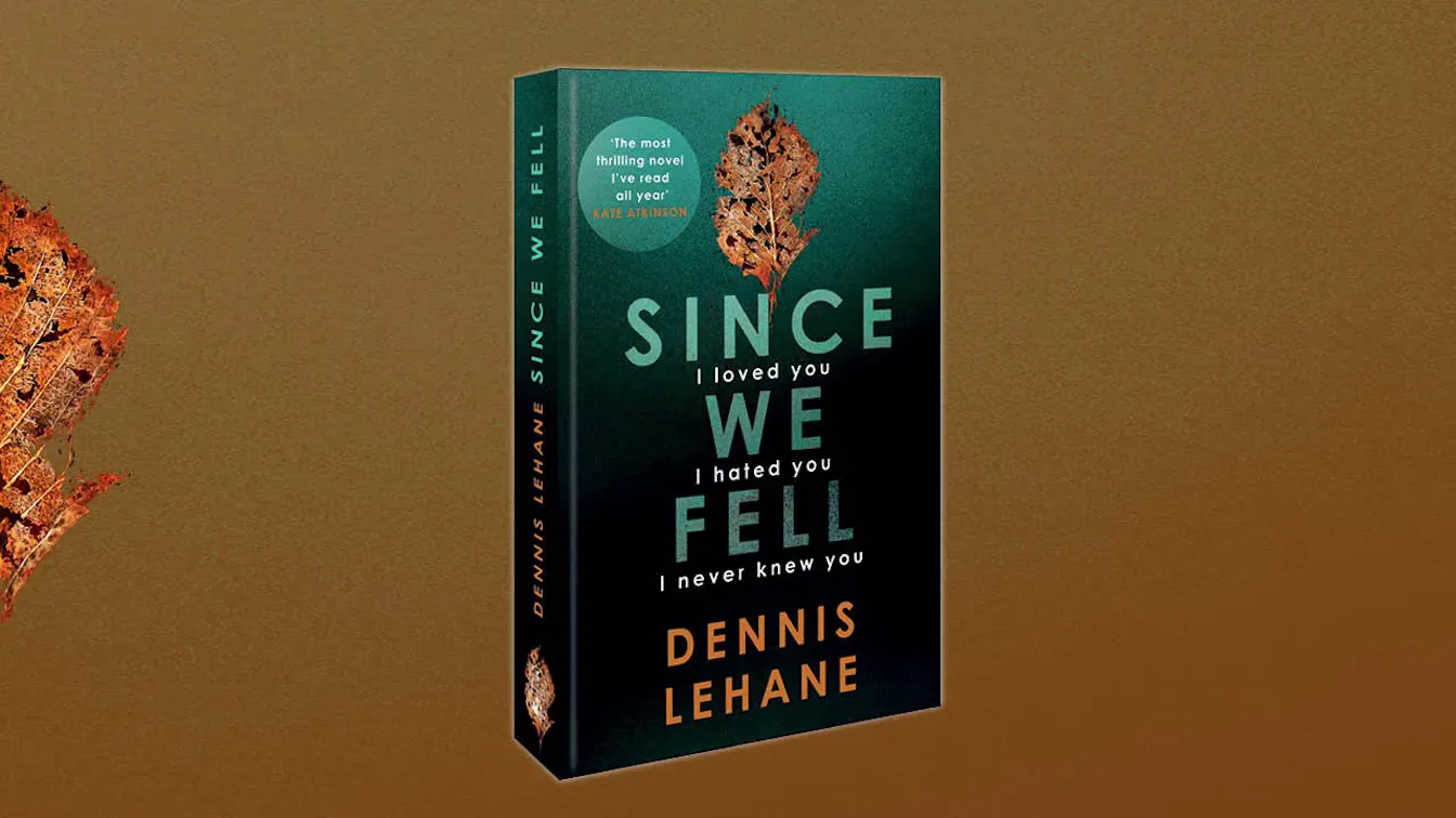 Since We Fell by Dennis Lehane